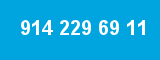 914 229 69 11